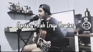 Gaenang Melah Iraga Megatang - Kis Band | live cover Rizky Pitana