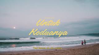 Untuk Keduanya - Gumilang (Original)