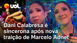 Adnet flagrado: Dani Calabresa sobre traição do humorista Marcelo Adnet, ex dela: 'Fez outra cagada'