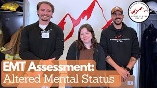 EMT Assessment: Altered Mental Status