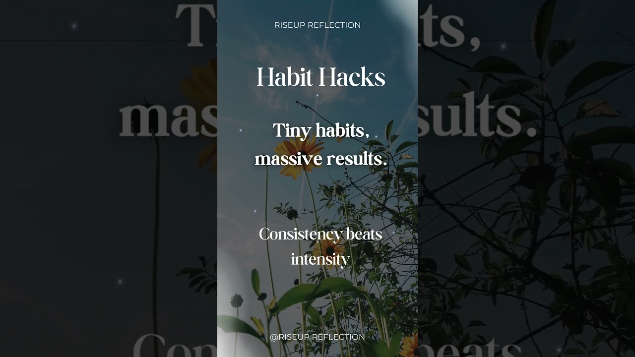 Transform Your Life: Tiny Habit Hacks for Massive Results!