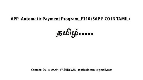 SAP FICO APP_F110_Automatic Payment Program_Part 2 TAMIL