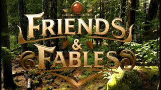 Friends and Fables