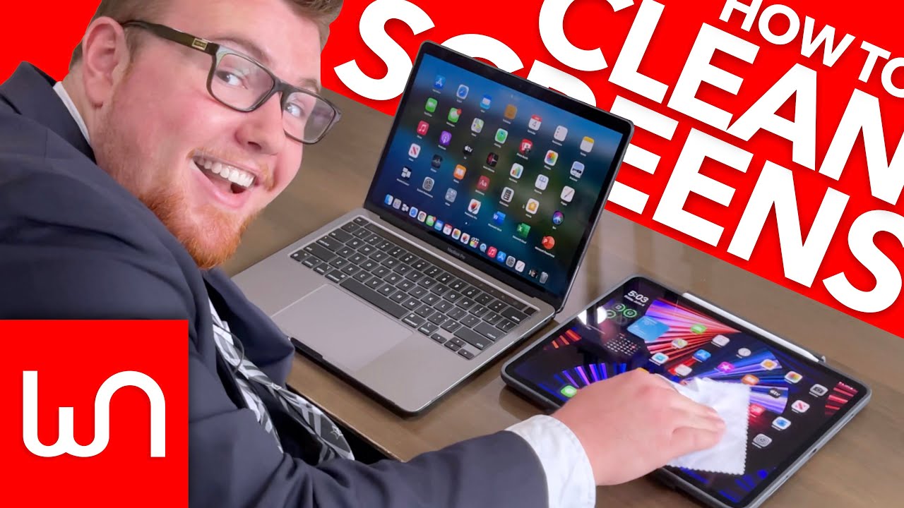 How To SAFELY Clean Your MacBook And iPad’s Screens! - YouTube