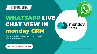 Monday Whatsapp Integration Live Chat View With Timelines Ai
