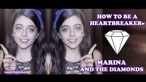 ♡ HOW TO BE A HEARTBREAKER ♡ MARINA AND THE DIAMONDS ♡ MUSIC VIDEO ♡