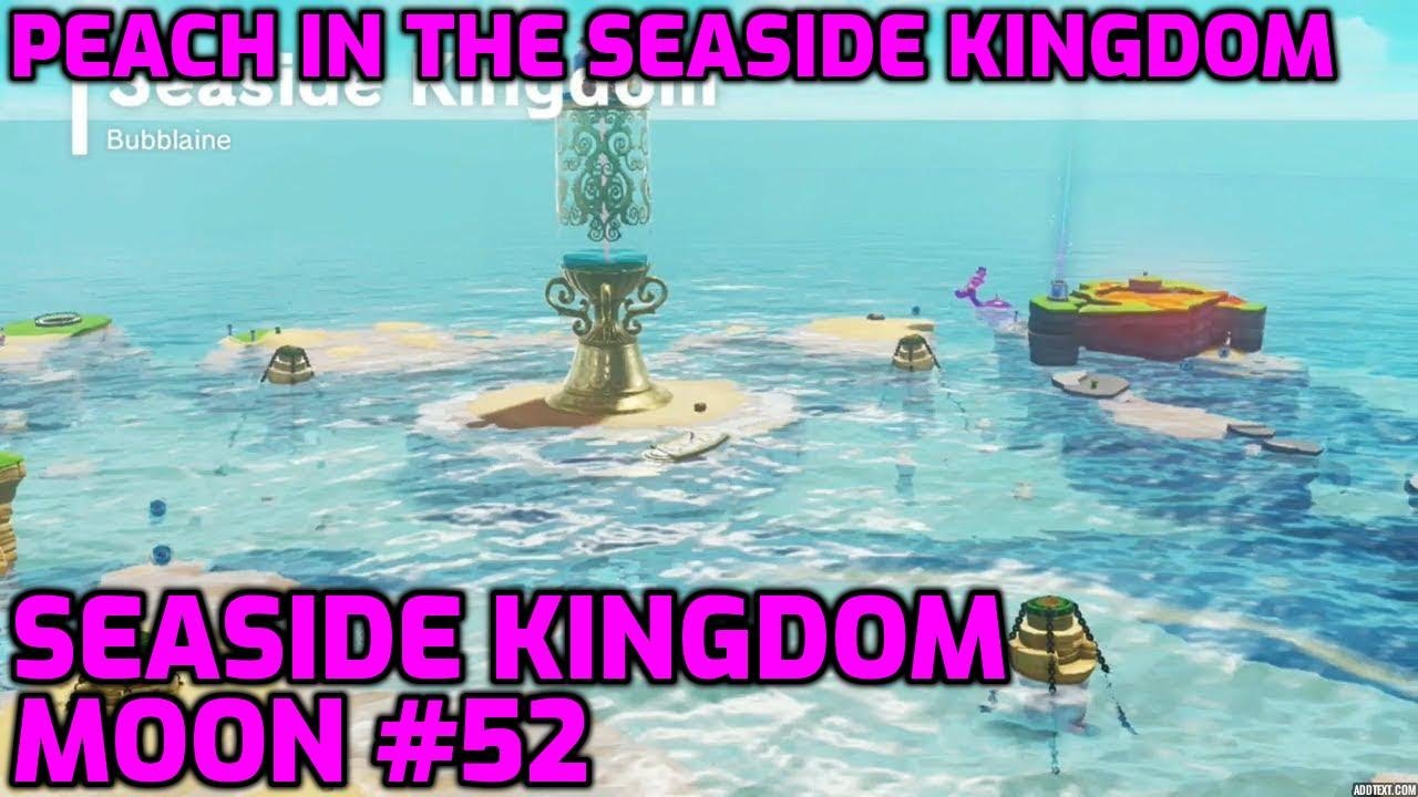 Super Mario Odyssey - Seaside Kingdom Moon #52 - Peach in the Seaside ...