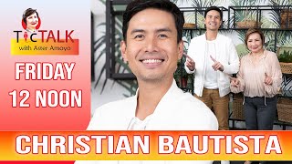 CHRISTIAN BAUTISTA: Nabago ang buhay dahil sa “The Way You Look At Me” || #TTWAA Ep. 151 (TEASER)