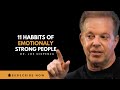 11 Habits of Emotionally Strong People | Dr Joe Dispenza