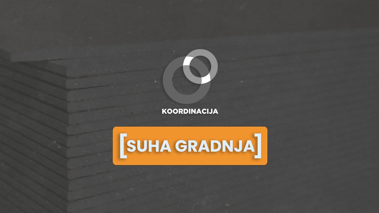 Koordinacija [SUHA GRADNJA] S01E08
