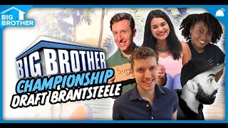 Big Brother Championship Draft Brant Steele