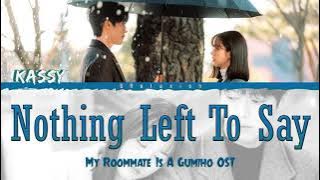 Kassy - Nothing Left To Say 'My Roommate Is A Gumiho OST' (Color Coded Lyrics Han|Rom|Eng)