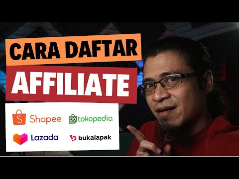 CARA DAFTAR AFFILIATE Shopee, Tokopedia, Lazada, dan Bukalapak