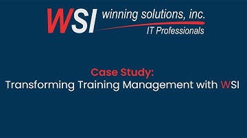 Case Study Transforming Training Management with WSI