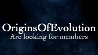 OriginsOfEvolution :: Auditions Closed