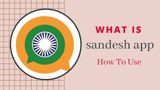What is Sandesh app in Hindi  | How To use Sandesh App | Sandesh app kya hai or Kaise use Kre |.