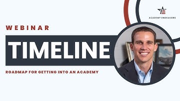 Part 5 - Timeline | Roadmap for getting into an Academy | Academy Endeavors