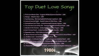 Top Duet Love Songs  --  1980's