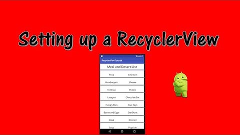 RecyclerView Tutorial1 - Setting up a RecyclerView