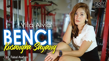 Dj Benci Kusangka Sayang - Vita Alvia I Official Music Video