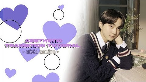 ◟.᪥ﾞʾ aesthetic transition tutorial on alight motion #2 | berrqyx ♡