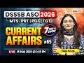 DSSSB ASO 2026 Current Affairs | MTS/PRT/PGT/TGT | 7 Minute Show | Pooja Ma’am