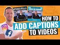 How to Add Captions to Videos ('Bake-in' Subtitles for Instagram Videos!)