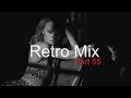 RETRO MIX (Part 55) Best Deep House Vocal &amp; Nu Disco