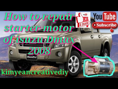 How to repair starter motor of Isuzu Dmax 2008||kimyeancreativediy