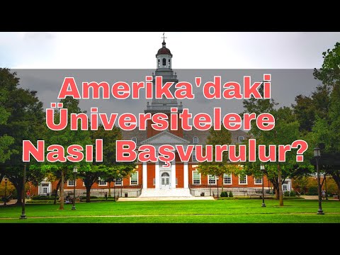 Video: Amerikada üniversiteye Nasıl Başvurulur