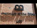 What to See at the Museum of the Bible, Washington DC