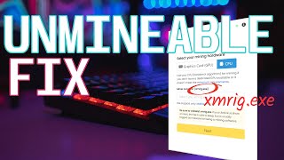 How To Fix unMineable | XMrig as default miner