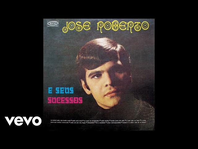 Jose Roberto - Cada Um Em Seu Lugar