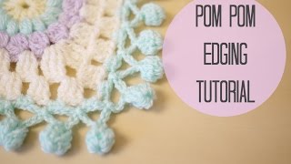 CROCHET: Pom pom edging | Bella Coco