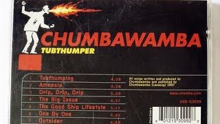 CHUMBAWAMBA - ONE BY ONE THIS IS COPYRIGHTED MATERIAL I&#39;M A FAN OF THIS MUSIC