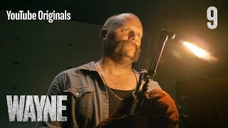 Wayne | Ep 9: &quot;Thought We Was Friends&quot;