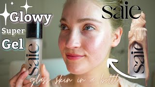 Saie Glowy Super Gel Review & Demo