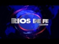 Rios De Fe Ministries