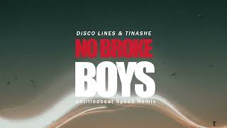 Disco Lines & Tinashe - No Broke Boys (untitledbeat Speed Radio Remix)