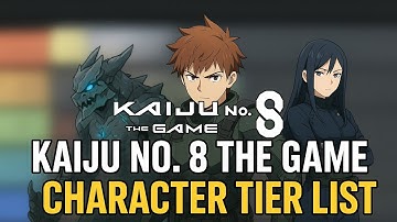 ULTIMATE Kaiju No.8 The Game Character Tier List