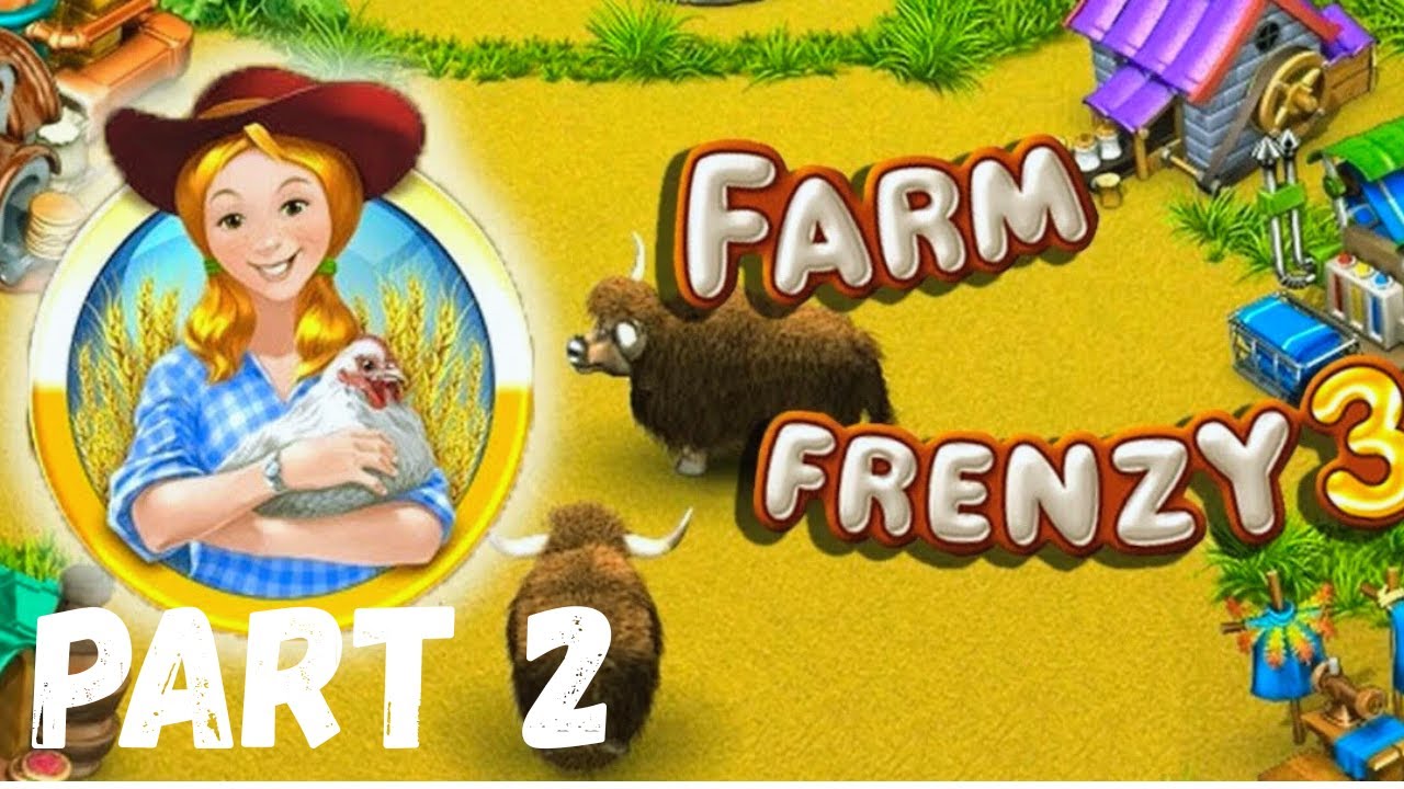 Farm Frenzy 3🐔  Gameplay 🔥Part 1 Level 6 to 10🔥 [4K FPS]🐔