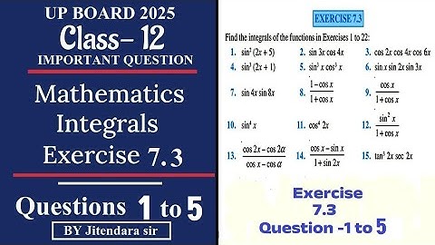 Class 12th Math Exercise 7.3 in hindi, समाकलन, कक्षा 12 गणित प्रश्नावली 7.3,Class 12 Ex 7.3 Que1तो 5