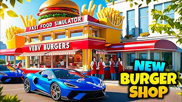 I OPENED MY NEW BURGER SHOP | BURGER SHOP SIMULATOR