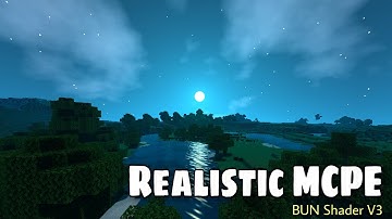DOWNLOAD BUN Shader V3 super Realistic MCPE 1.17 & 1.16 Bedrock/Pocket Edition