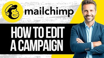 How To Edit a Campaign in Mailchimp