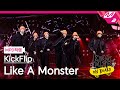[MPD직캠] 킥플립 직캠 8K 'Like A Monster' (KickFlip FanCam) | KickFlip On Board