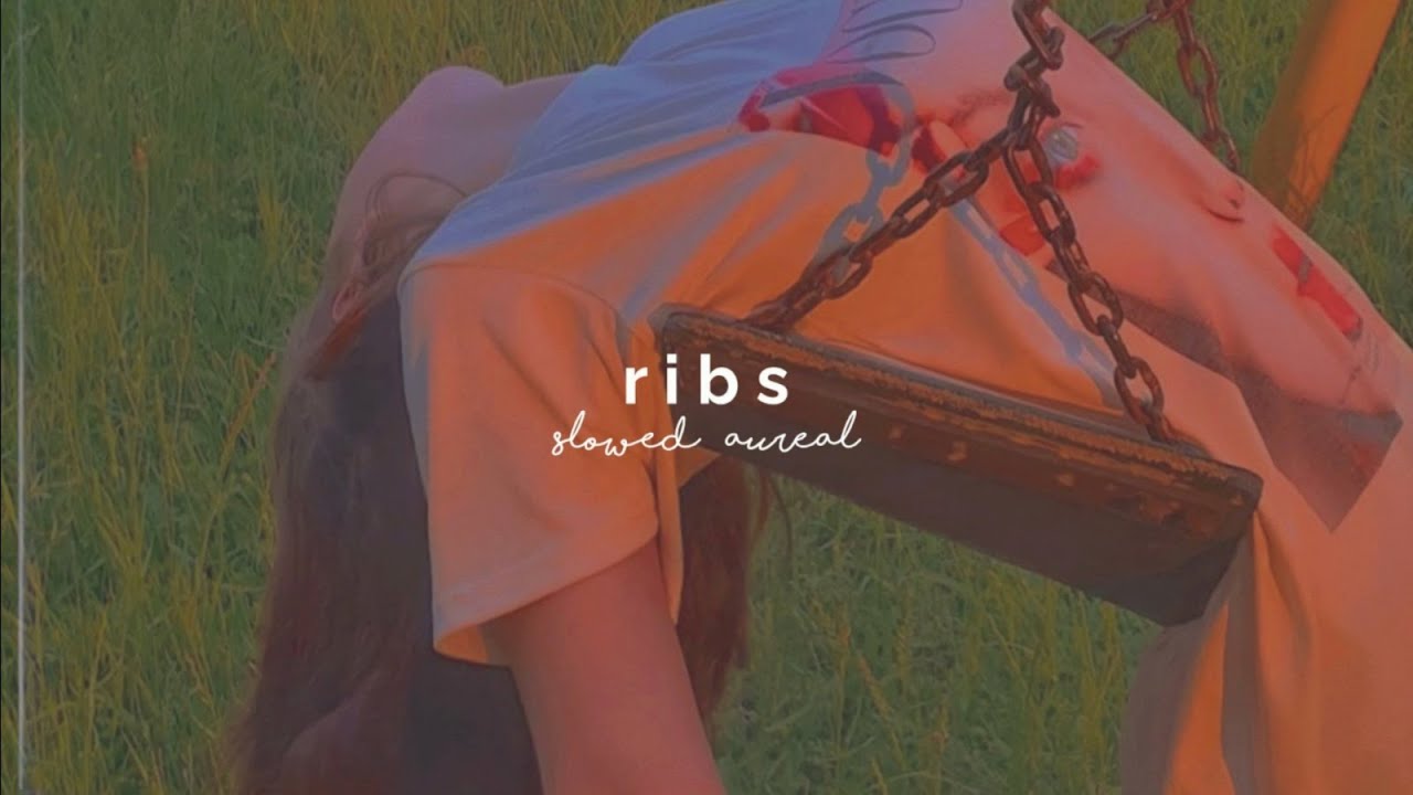 lorde ribs (slowed + reverb) YouTube