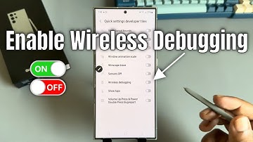 Samsung Galaxy S24 /S24+ /S24 Ultra: draadloos debuggen inschakelen