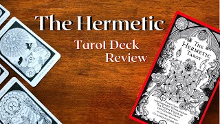 The Hermetic Tarot Deck Review Flip Through by Godfrey Dowson