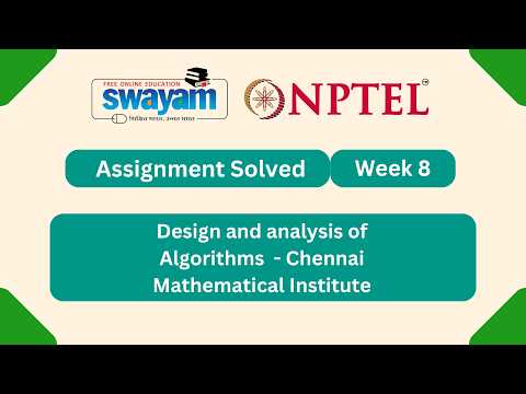 Design and analysis of algorithms Week 8 || NPTEL ANSWERS 2026 #nptel #nptel2026 #myswayam